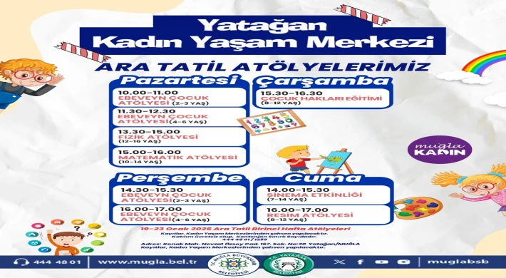 YATAĞAN’DA ARA TATİLDE ÇOCUKLAR İÇİN ATÖLYE ETKİNLİKLERİ DÜZENLENECEK
