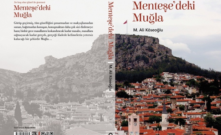 Menteşe’deki Muğla, kitap oldu
