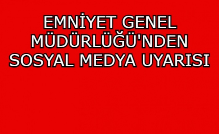 EGM’den yangın paylaşımları sonrası ‘dezenformasyon’ açıklaması