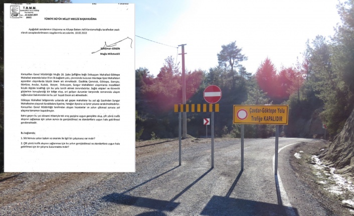 DOKUZÇAM-GÖKTEPE YOLU TBMM’YE TAŞINDI